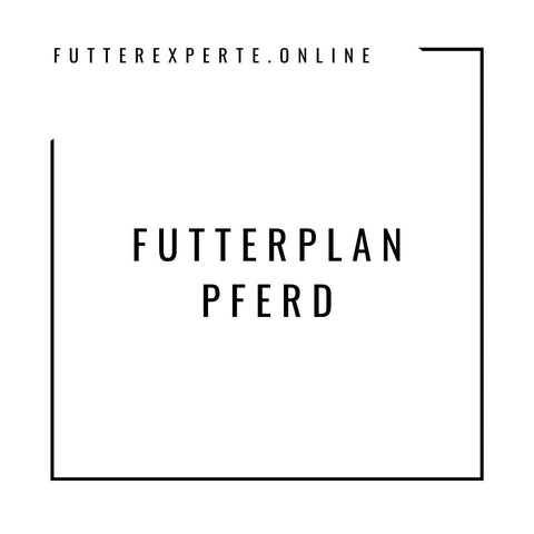 Futterplan Pferd